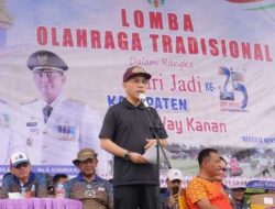 Semarakan HUT Ke-25 Way Kanan, Bupati Adipati Buka Perlombaan Olahraga Tradisional