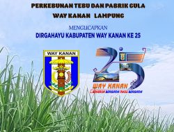 Ucapan HUT Way Kanan Ke-25 PT.PSMI